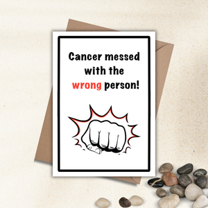  Get Well Cancer Card - Cancer Messed with the wrong person