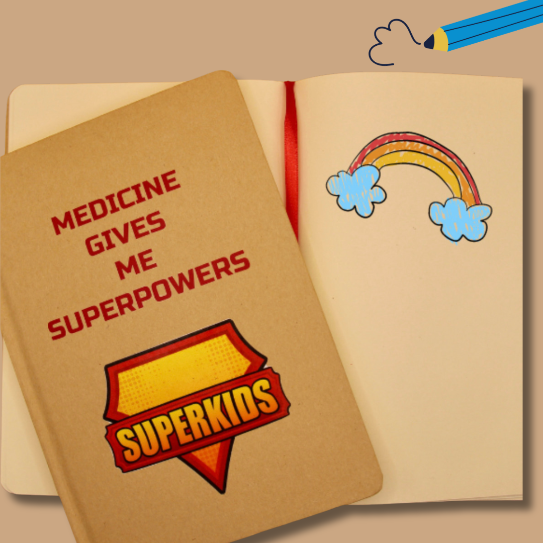Child journal that says Medicine gives me superpowers on the cover