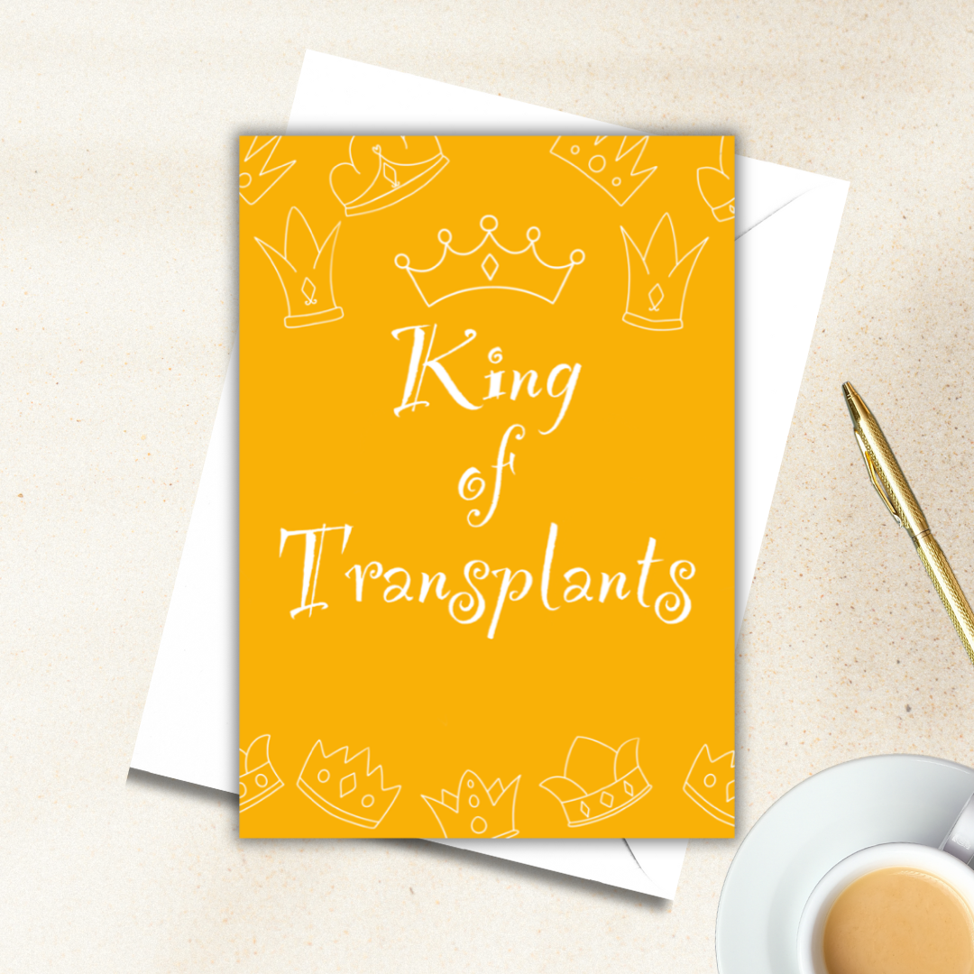 King of Transplant Card