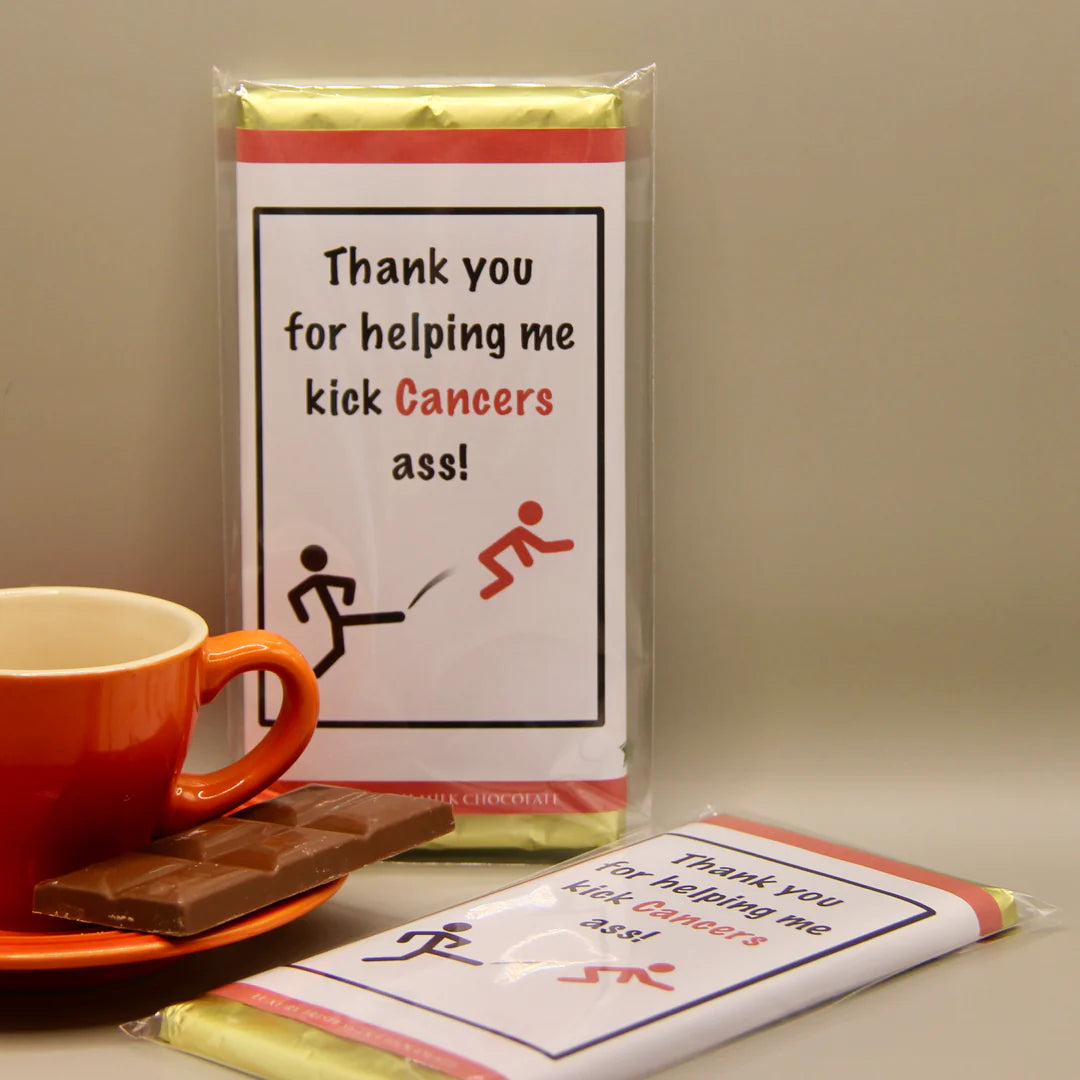 Thank you for helping me kick cancers ass chocolate bar