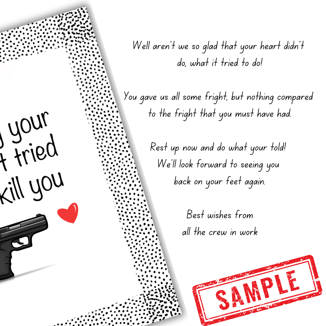 Sample message in sorry your heart tried to kill you card