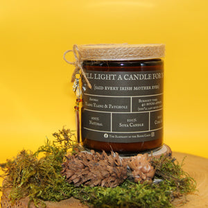 I'll Light a Candle for You (Said Every Irish Mother Ever) - Ylang Ylang & Patcholi Scented