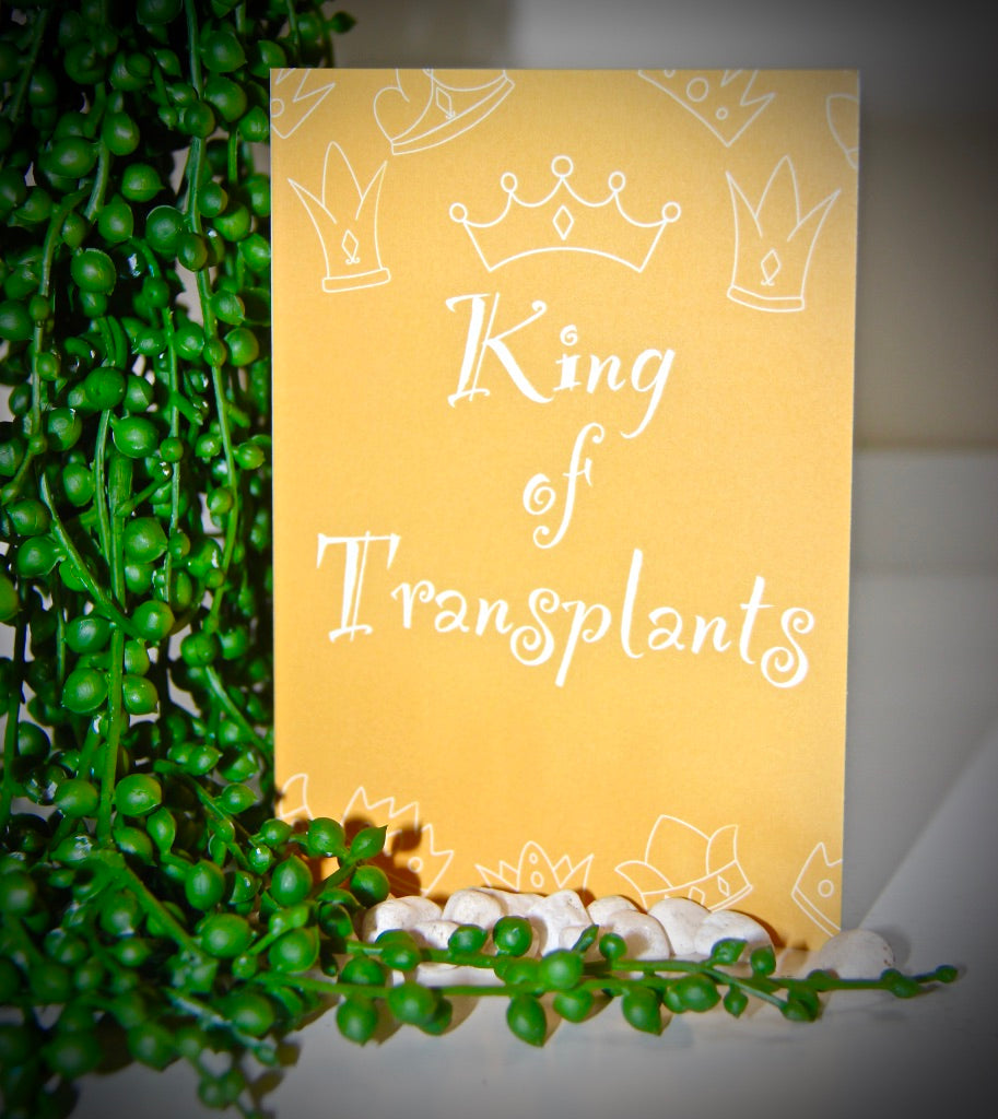 King Of Transplants Card