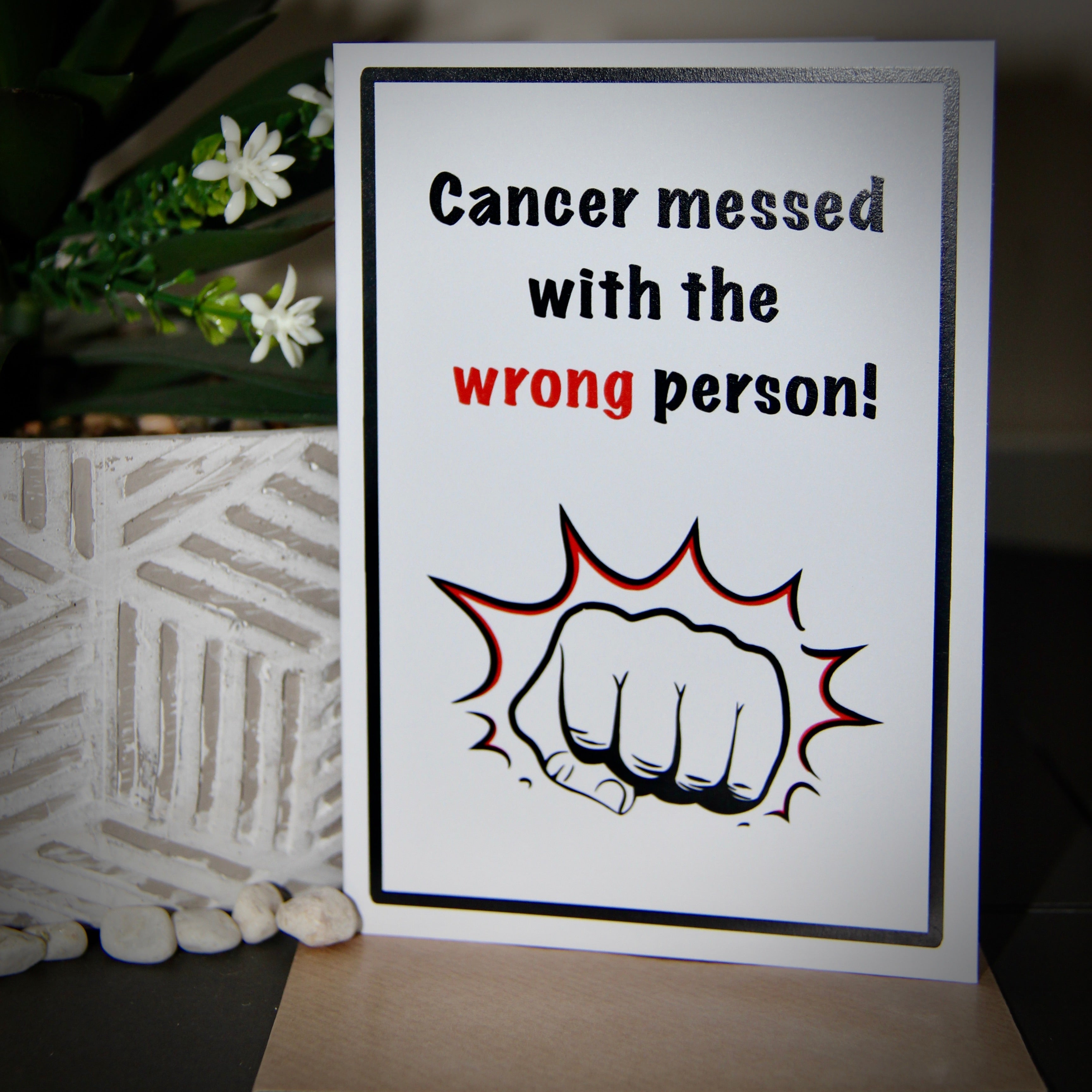 Cancer Messed With The Wrong Person - Card
