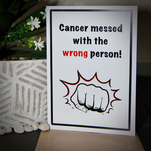 Cancer Messed With the wrong Person Get Well Card