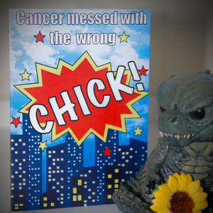 Cancer Messed With The Wrong Chick- Card