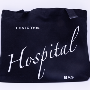 Tote Bag - I Hate this Hospital Bag
