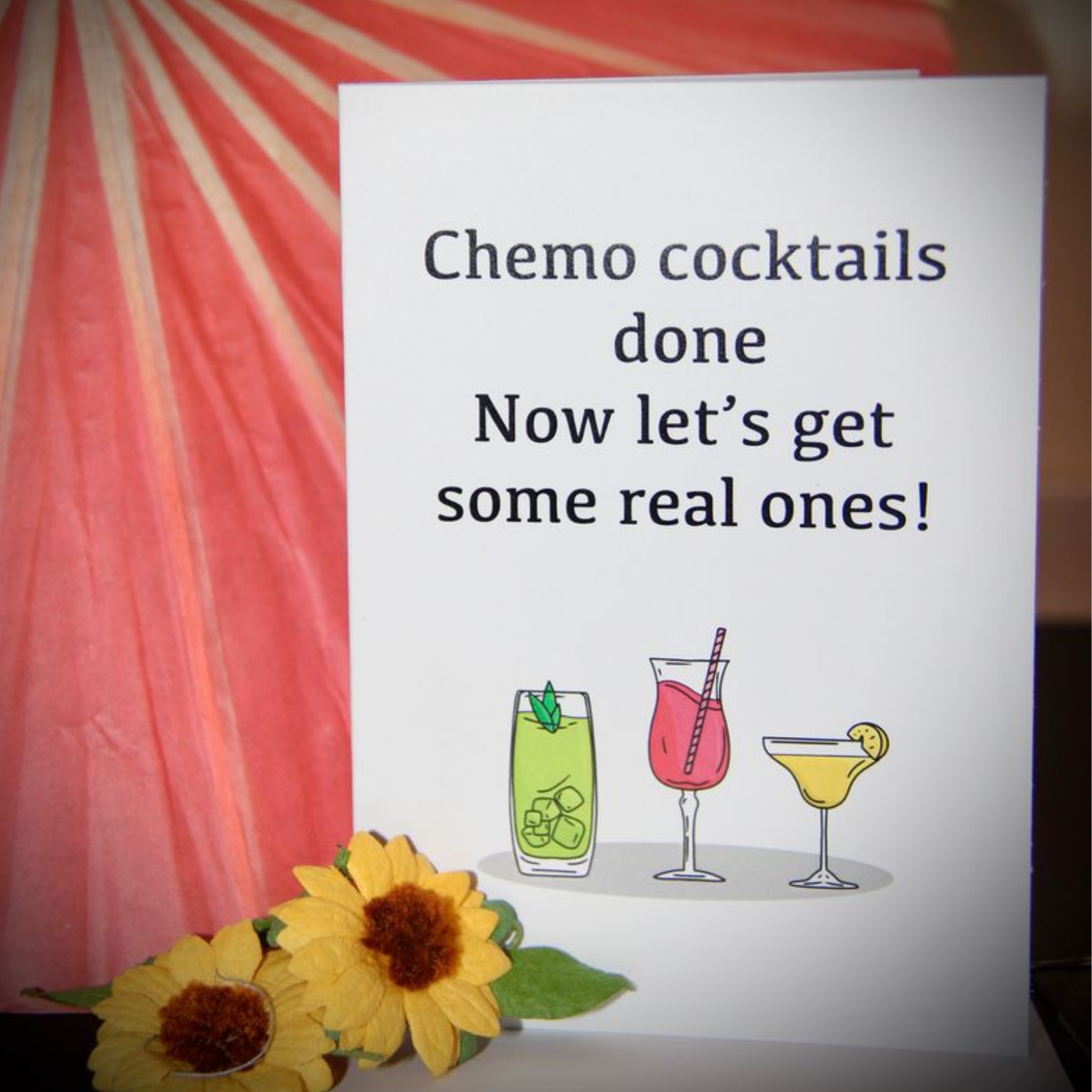 Last day of chemo card - chemo cocktails done