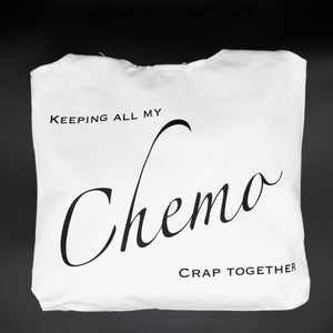 Tote Bag - Keeping All My Chemo Crap Together